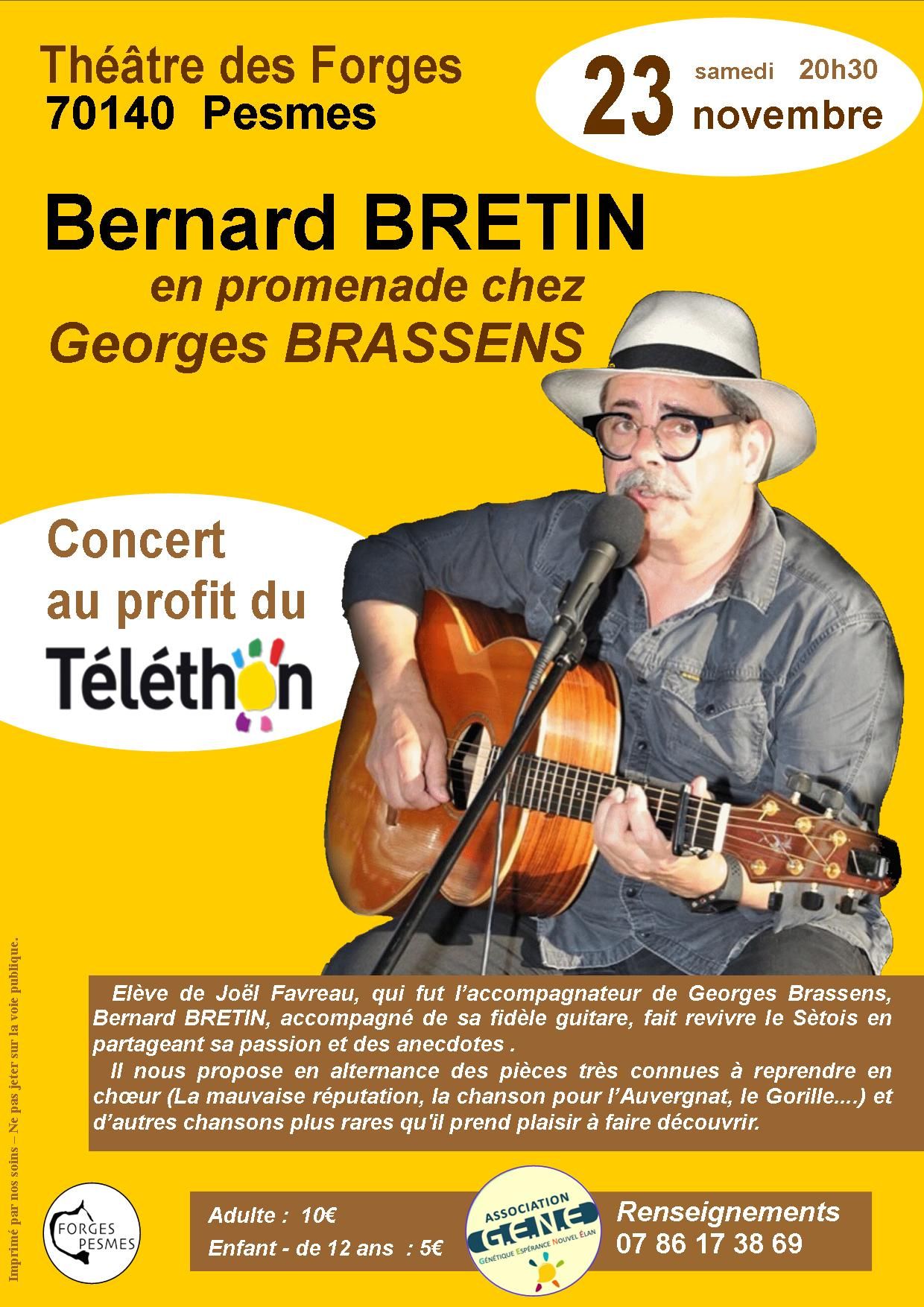 CONCERT  DE BERNARD BRETIN AU THEATRE DES FORGES LE 23 NOVEMBRE A 20 H 30 (AU PROFIT DU TELETHON)